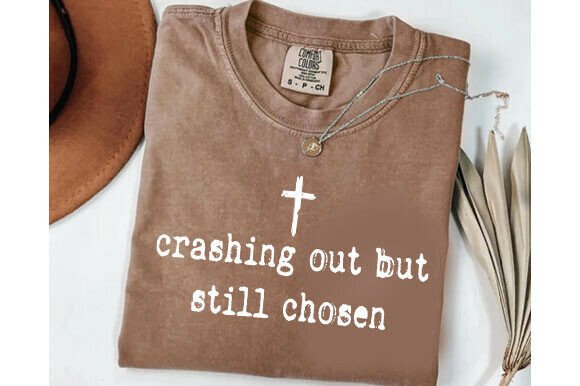 Crashing out but Still Chosen, Christian