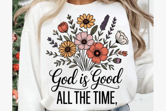 God is Good PNG: T-Shirt Designs