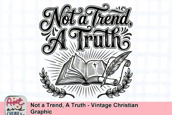 Not a Trend, a Truth — Vintage Christian Graphic