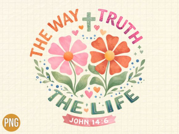 The Way Truth Life Christian PNG for T-Shirt Designs